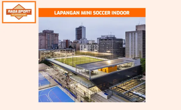 Lapangan Mini Soccer Indoor